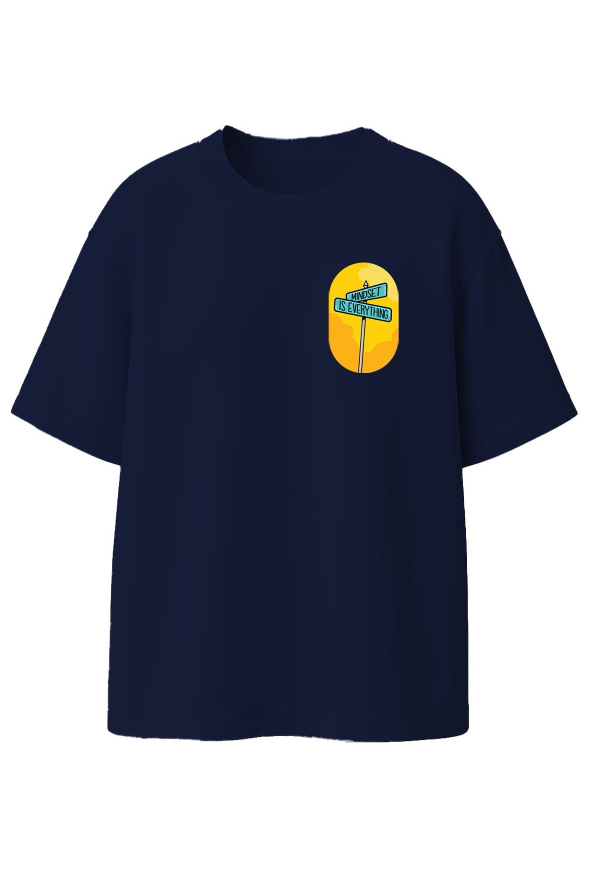 Mindset Is Everything Unisex Oversized T-shirt